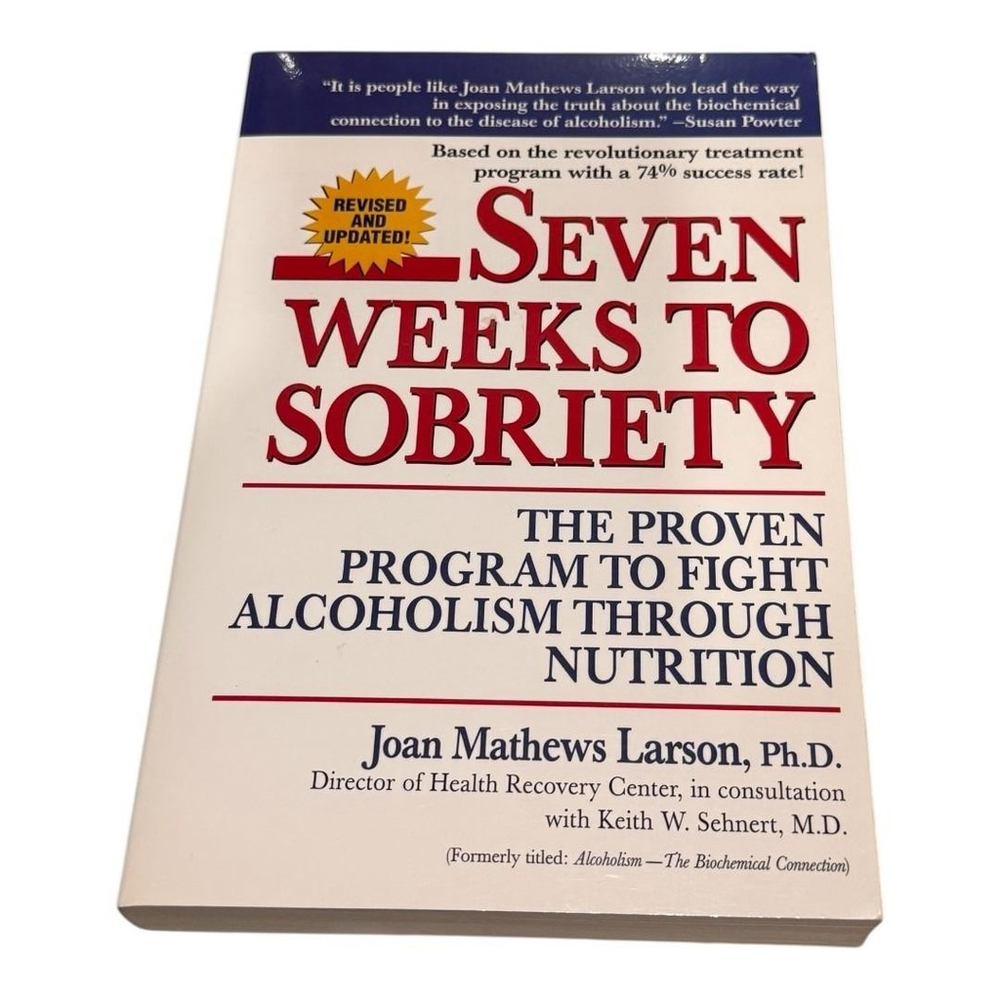Seven Weeks to Sobriety Joan Mathews Larson Paperback Revised Updated Ballantine